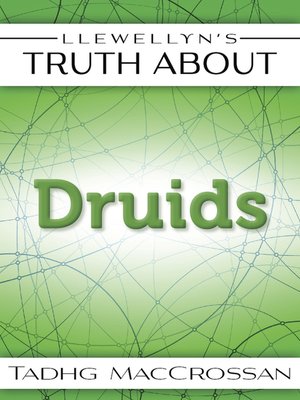 cover image of Llewellyn's Truth About the Druids